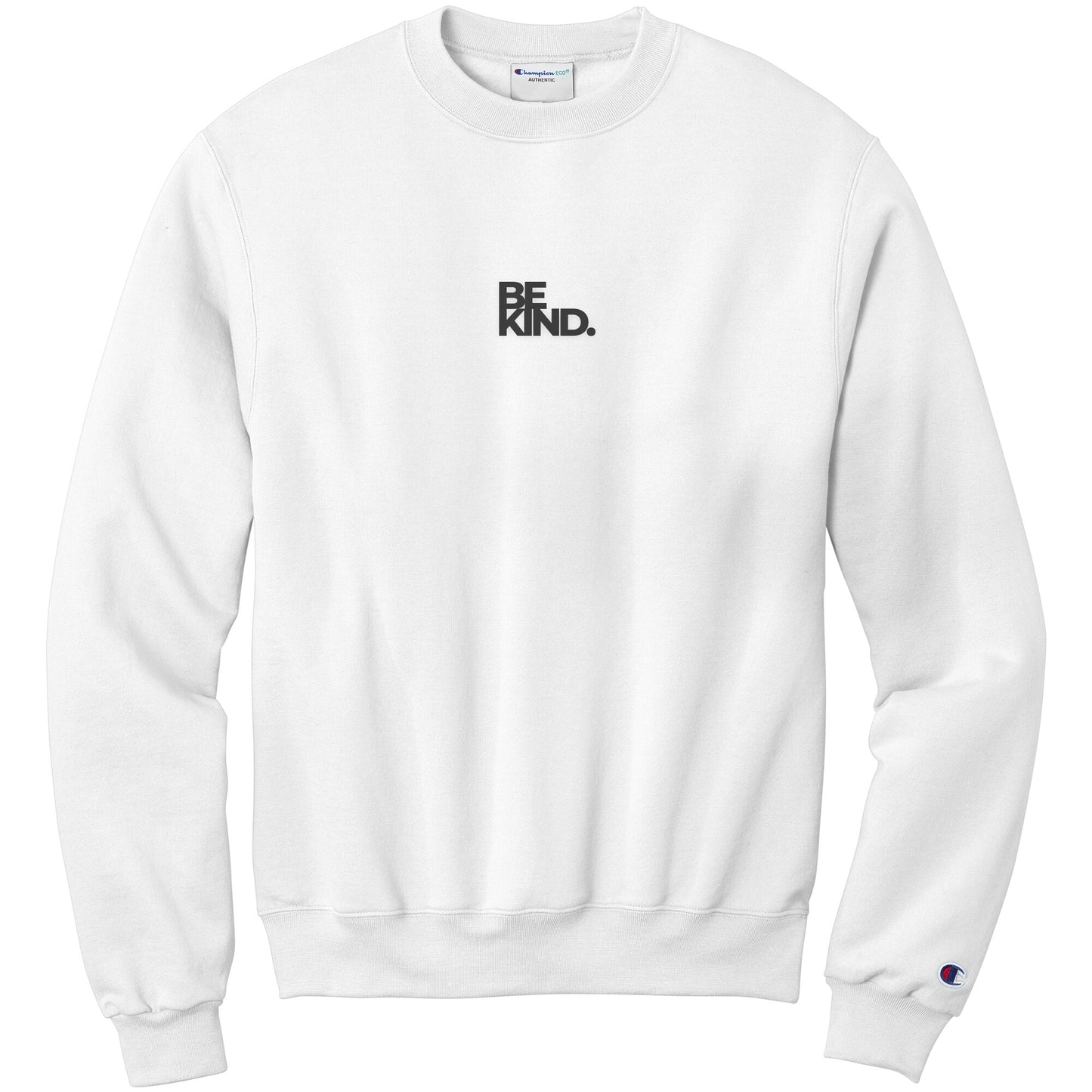 Be Kind Champion Sweatshirt